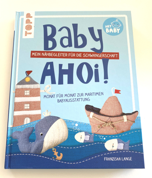 BABY AHOI NÄHBEGLEITER FÜR DIE SCHWANGERSCHAFT